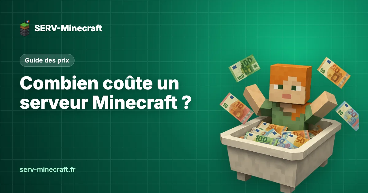 Combien coûte un serveur Minecraft en 2026 ? Gratuit, maison ou hébergeur