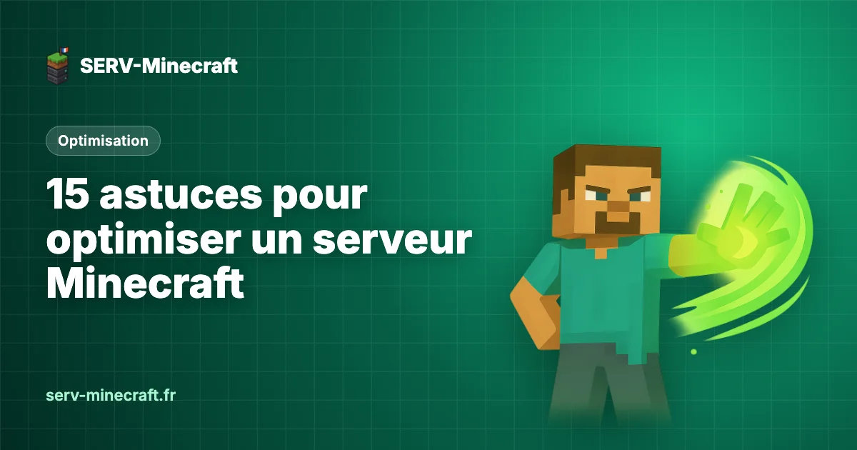 15 astuces pour optimiser un serveur Minecraft
